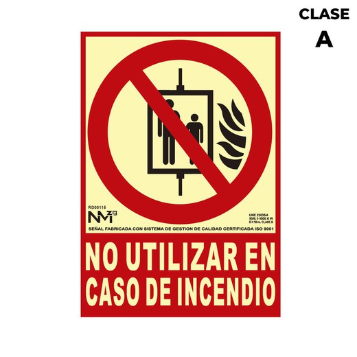 Placa de Extinção "Não utilizar em caso de incêndio" Classe A (Pvc 1mm) 21x30cm