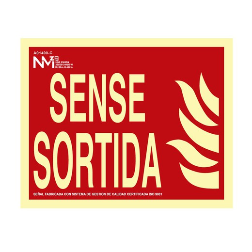 Placa Extintora "Sense Sortida" Classe B (Pvc 0,7mm) 30x15cm