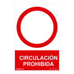 Placa Proibida "Circulação Proibida" (Pvc 0,7mm) 30x40cm